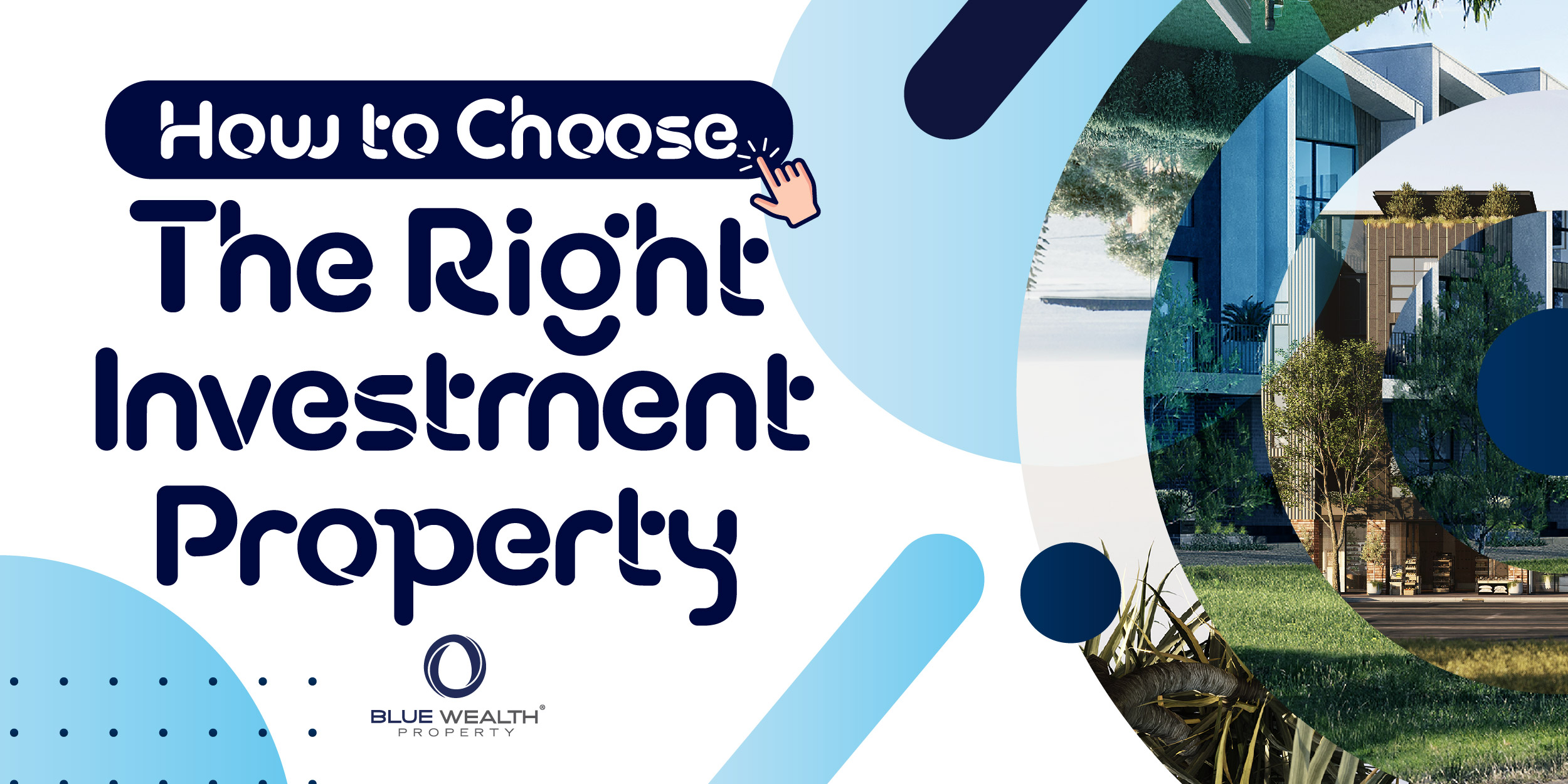 How To Choose The Right Investment Property - Via Webinar